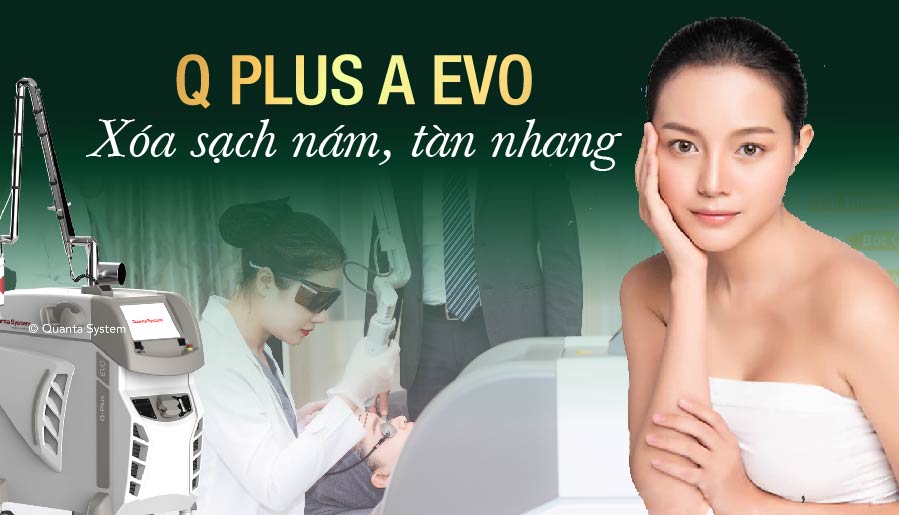 Xóa Sạch Nám Với Q Plus A Evo Châu Âu